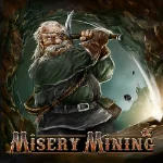 DEMO Misery Mining